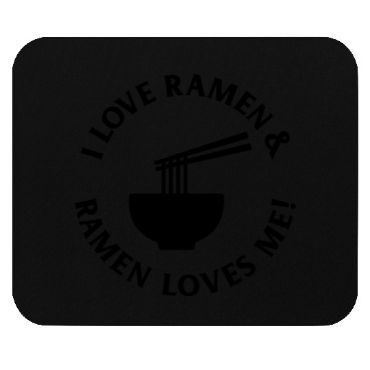 Ramen loves me Mouse Pads