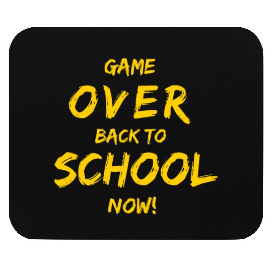 Game Over Back To School Mouse Pads