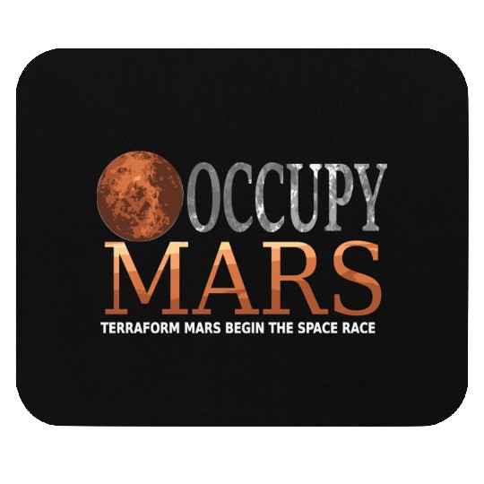 Occupy Mars Terraforming Space Race Mouse Pads