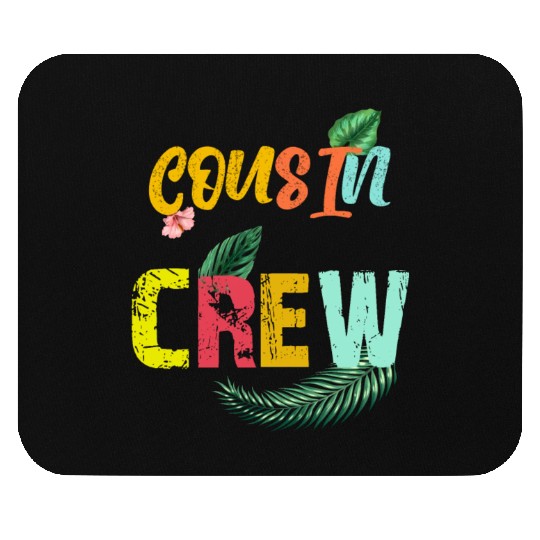 Cousin Crew Family Reunion 2022 summer vacation Mouse Pads