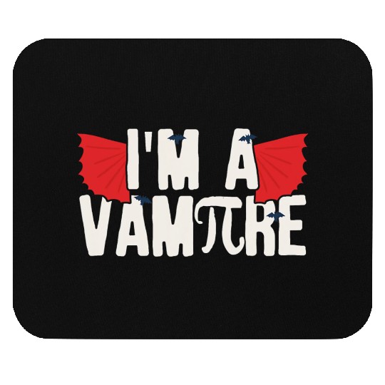 Pi Day I m A Vampire Math Teacher Student Gift Mouse Pads