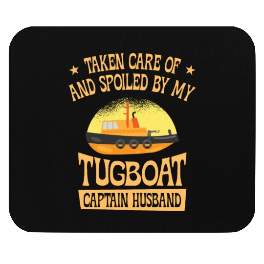 Tugboat Spoiled Tugboat Captain Husband Sailing Mouse Pads