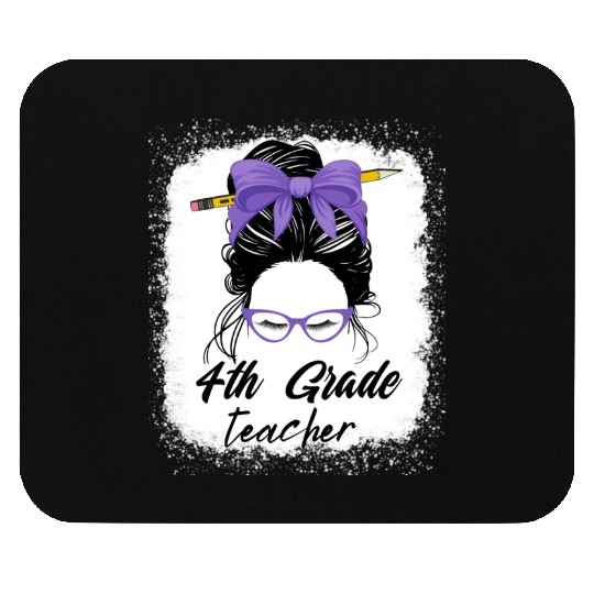 4th grade teacher messy bun back to school funny Mouse Pads