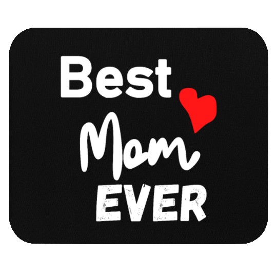 Best Mom Ever Funny design Classic Mouse Pads