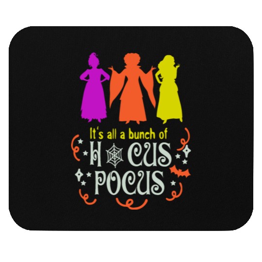 It's Just A Bunch of Hocus Pocus Mouse Pads