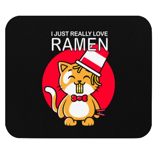 Cat Ramen Lover I Just really love Ramen Mouse Pads