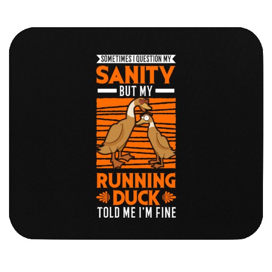 Running Duck Sanity Mouse Pads
