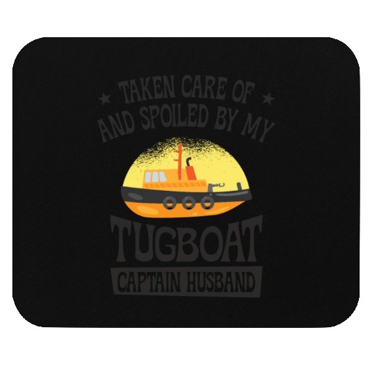 Tugboat Spoiled Tugboat Captain Husband Sailing Mouse Pads