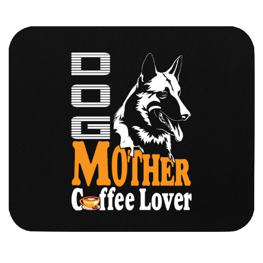 Dog mother coffee lover Mouse Pads