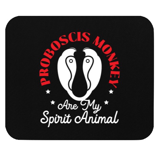Proboscis Monkeys Are My Spirit Animal Zookeeper Mouse Pads