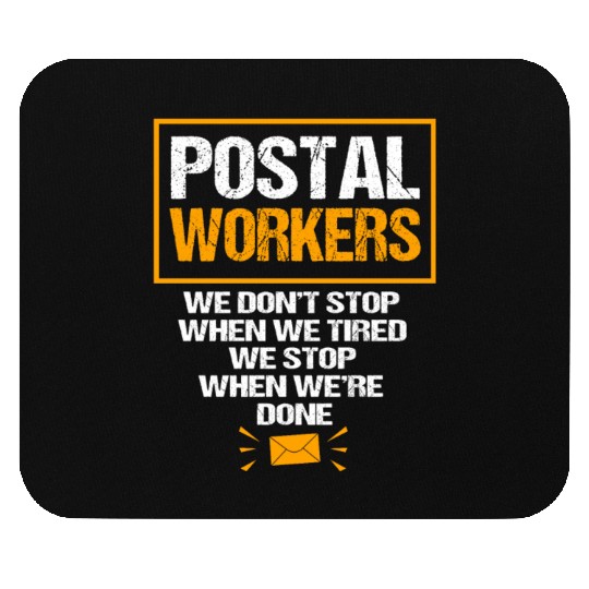 Postman Mailman Postal Worker Quote Mouse Pads
