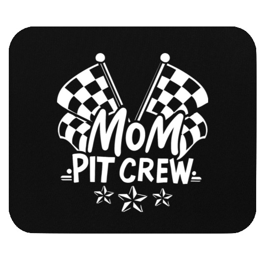 Mom Pit Crew Car Racing Mama Cool Mothers Day Mouse Pads