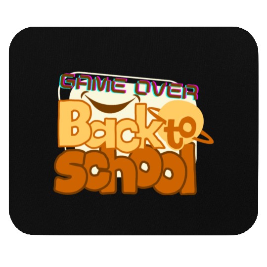 Game Over Back To School - Back To School 2022 Mouse Pads