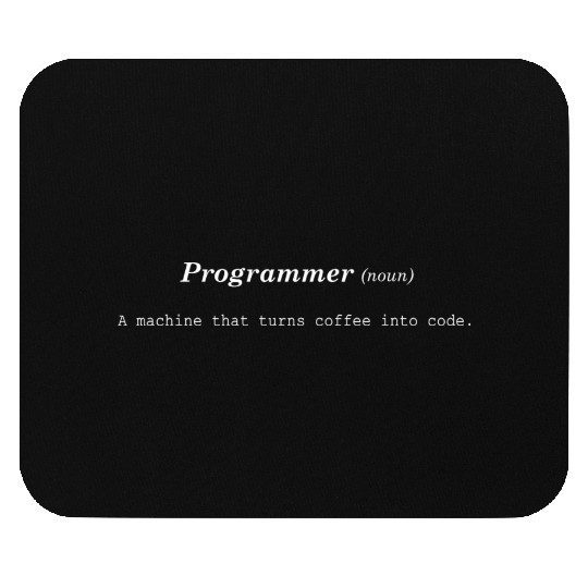 Funny Programmer Coffee Mouse Pads