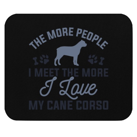 I Love My Cane Corso Mouse Pads