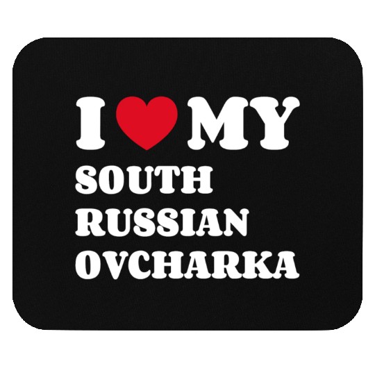 I Love My South Russian Ovcharka Mouse Pads