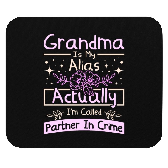 Grandma partner in crime Mouse Pads