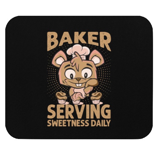 Baker Serving Sweetness Daily - Cakes - Funny - Ba Mouse Pads