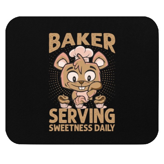Baker Serving Sweetness Daily - Cakes - Funny - Ba Mouse Pads