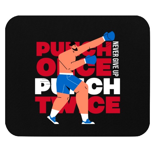 Never give up. Mouse Pads