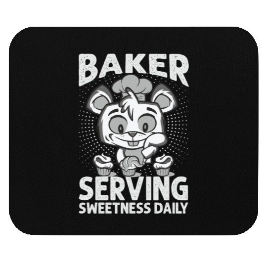 Baker Serving Sweetness Daily - Cakes - Funny - Ba Mouse Pads