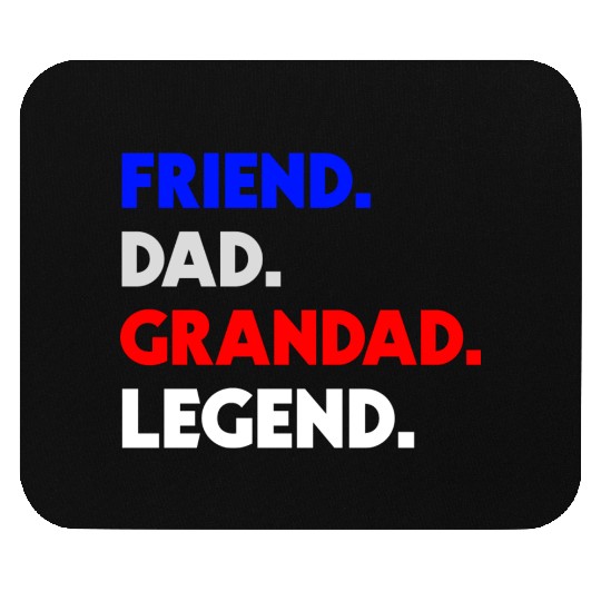 FRIEND DAD GRANDAD LEGEND Mouse Pads
