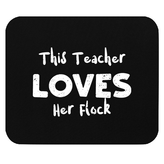 This Teacher Loves Her Flock Mouse Pads
