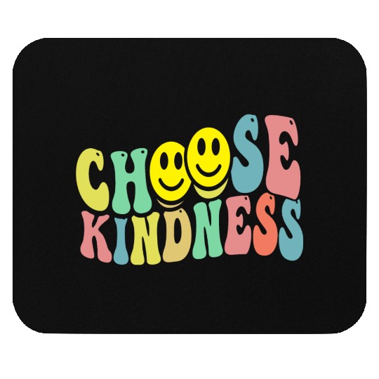 Choose Kindness - Rainbow Love Tolerance Gay LGBT Mouse Pads