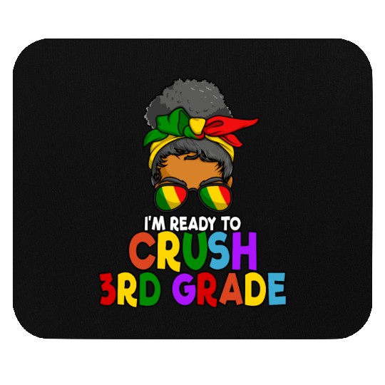 Juneteenth Messy Bun I'm Ready To Crush 3rd Grade Mouse Pads