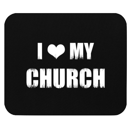 Christianity Gifts I Love My Church Christian Mouse Pads