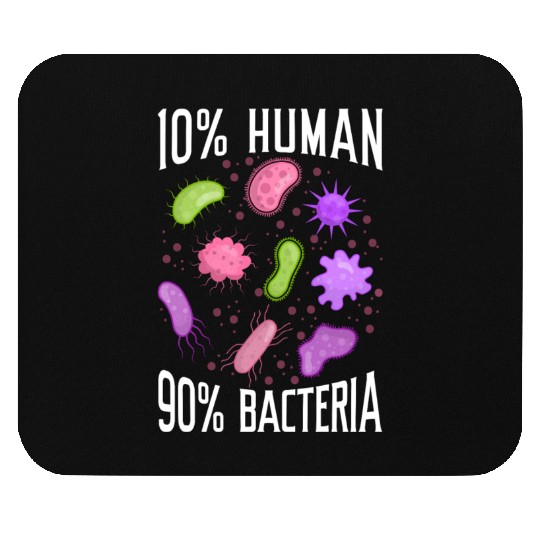 10% Human 90% Bacteria Science Microbiology Mouse Pads