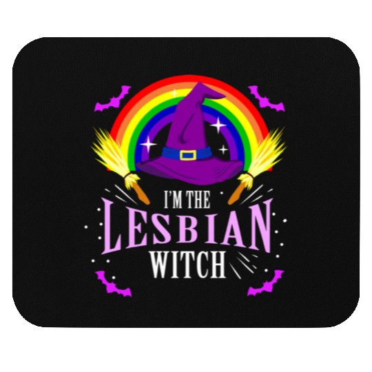 I m The Lesbian Witch For Halloween New Mouse Pads