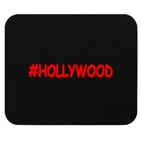 "#HOLLYWOOD" Cute Design. Buy Now Mouse Pads