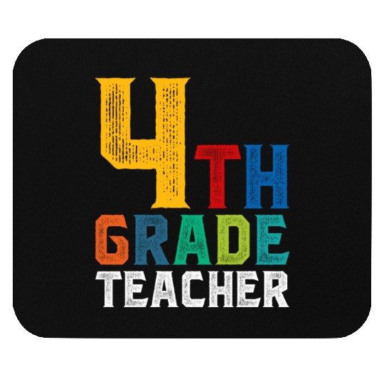 4th Grade Teacher Mouse Pads