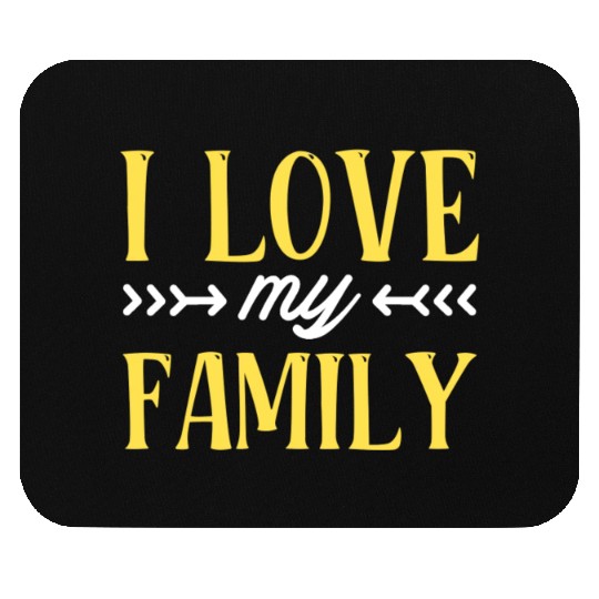 I Love My Family Reunion Families Gathering Mouse Pads