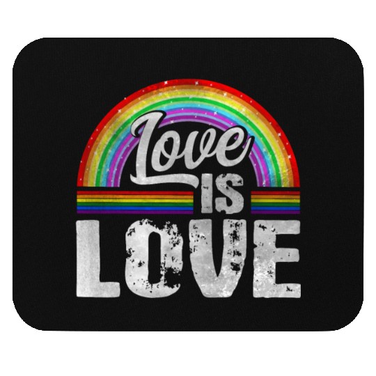 Love is Love - Rainbow Tolerance LGBT Gay Pride Mouse Pads