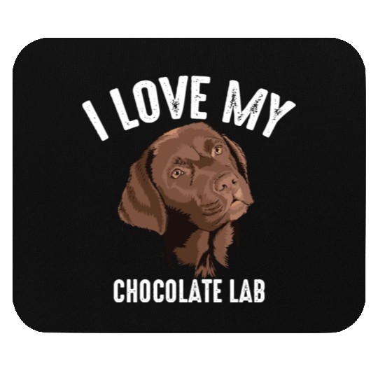 Cool I Love My Chocolate Lab Funny Brown Labrador Mouse Pads