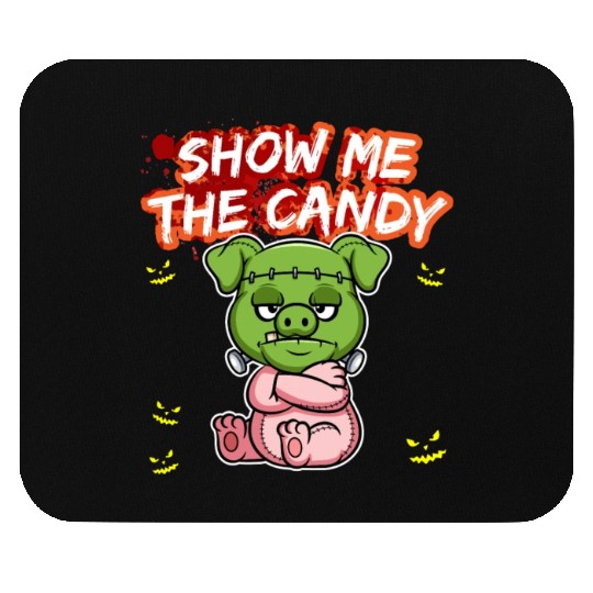 Show Me The Candy Halloween Costume Trick Or Treat Mouse Pads