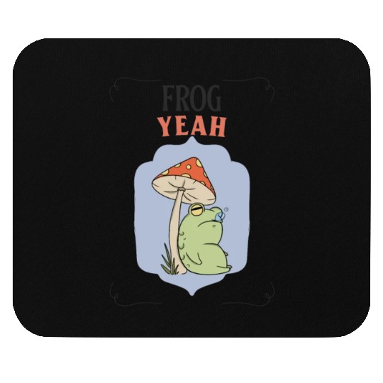 FROG YEAH Funny Cute Frog Mouse Pads