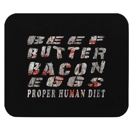Beef Butter Bacon Eggs Reclaim Barn Wood Carnivore Mouse Pads