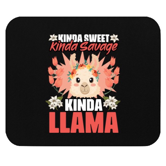 Kinda Sweet Kinda Savage Funny Llama Humor For A Mouse Pads