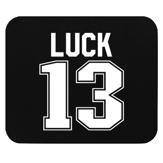 Luck 13 Jersey 13 My Lucky Number Lucky Thirteen Mouse Pads