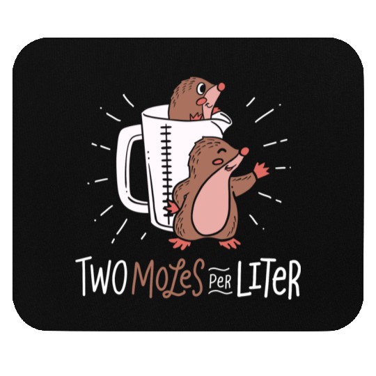 Two Moles Per Liter Science Experiment Laboratory Mouse Pads