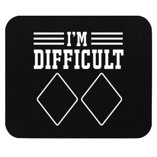 Diamond Ski Im Difficult Ski Snowboarding Mouse Pads
