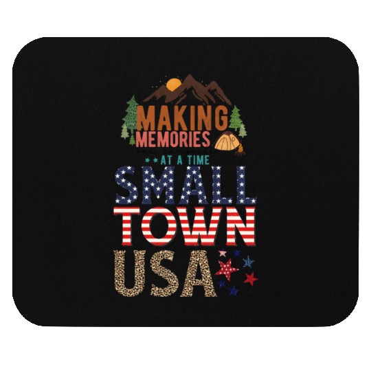 Making Memories At A Time Small Town USA Mouse Pads