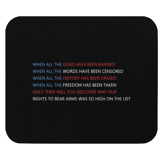 Gun Rights When All the Guns Mouse Pads