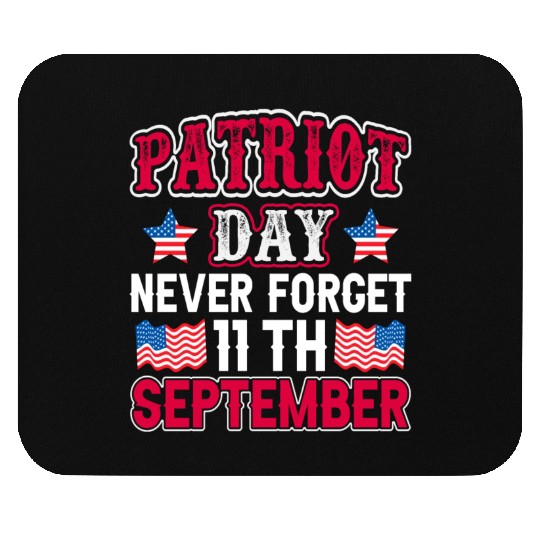 9/11 Patriot Day USA, Patriot Day, Never Forget Mouse Pads
