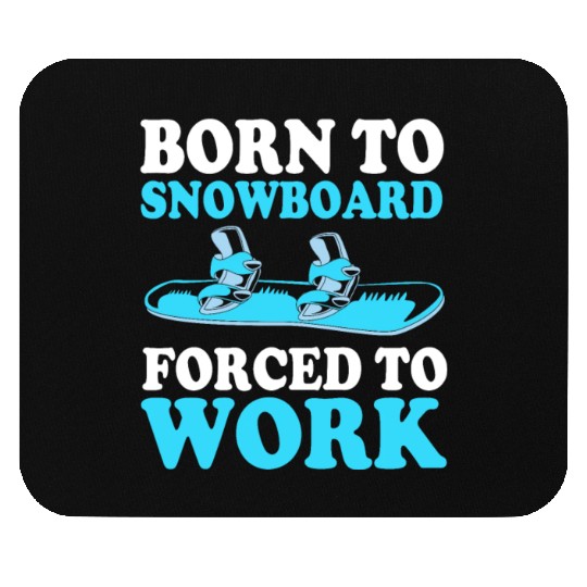 Snowboard Lover Funny Snowboarding Snowboarder Mouse Pads