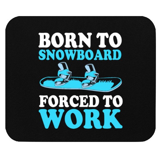 Snowboard Lover Funny Snowboarding Snowboarder Mouse Pads