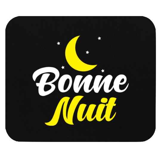 Bonne Nuit French French Good Night Mouse Pads
